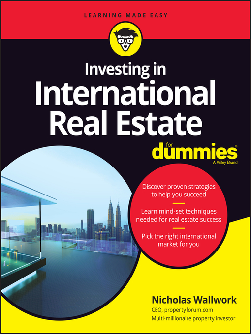 Title details for Investing in International Real Estate For Dummies by Nicholas Wallwork - Available